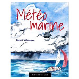 Livre Météo Marine de Benoit Villeneuve (french only)
